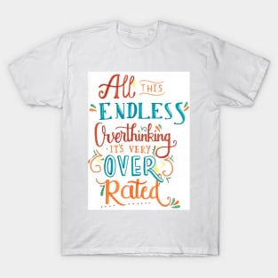 Endless Overthinking T-Shirt